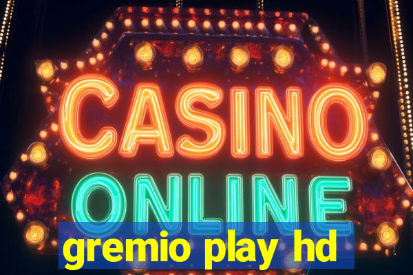 gremio play hd